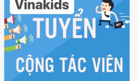 Vinakids - Tuyển cộng tác viên bán hàng thời trang trẻ em tại Hà Nội